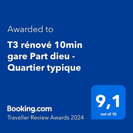 T3 Renove 10Min Gare Part Dieu - Quartier Typique Lyon Eksteriør billede